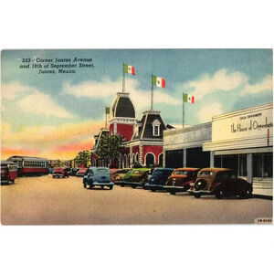 333- Corner Jaurez Avenue and 16 Th Street Juarez Mexico Postcard